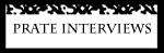 prate interviews