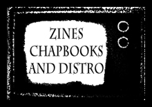 zines, chaps, books